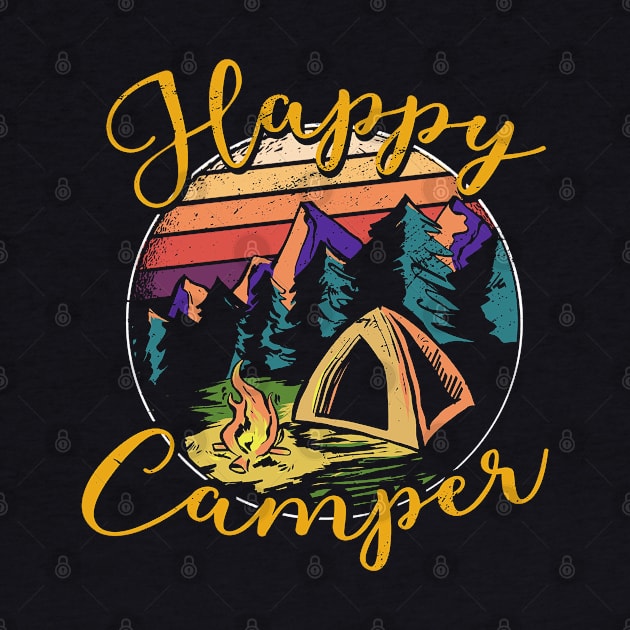 Happy Camper Quote Artwork - Adventure Lover by Artistic muss